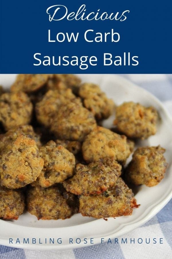 Low Carb Sausage Balls - Rambling Rose Farmhouse